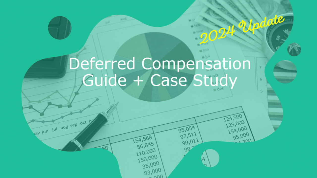 Non-Qualified-Deferred-Compensation-Guide-Case-Study-2024-Update-1280x720.png