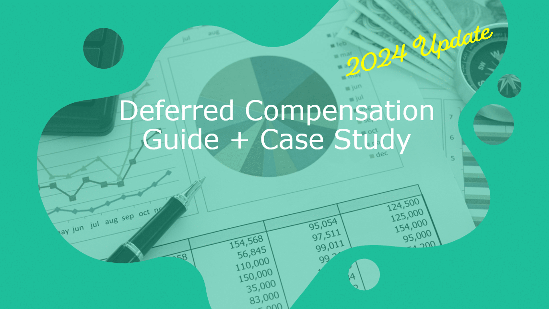 Non-Qualified Deferred Compensation Guide + Case Study 2024 Update